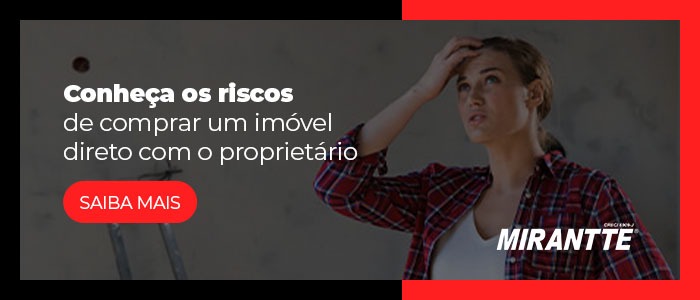 Riscos de comprar um imóvel diretom com o proprietário