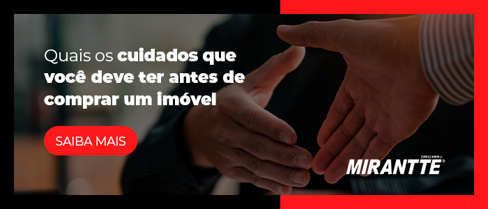 Quais os cuidados que você deve ter antes de comprar um imóvel