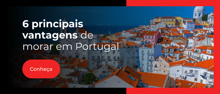 6 principais vantagens de morar em Portugal